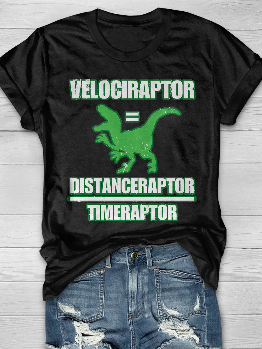 Velociraptor Equals Distance Over Time Raptor Print Short Sleeve T-shirt