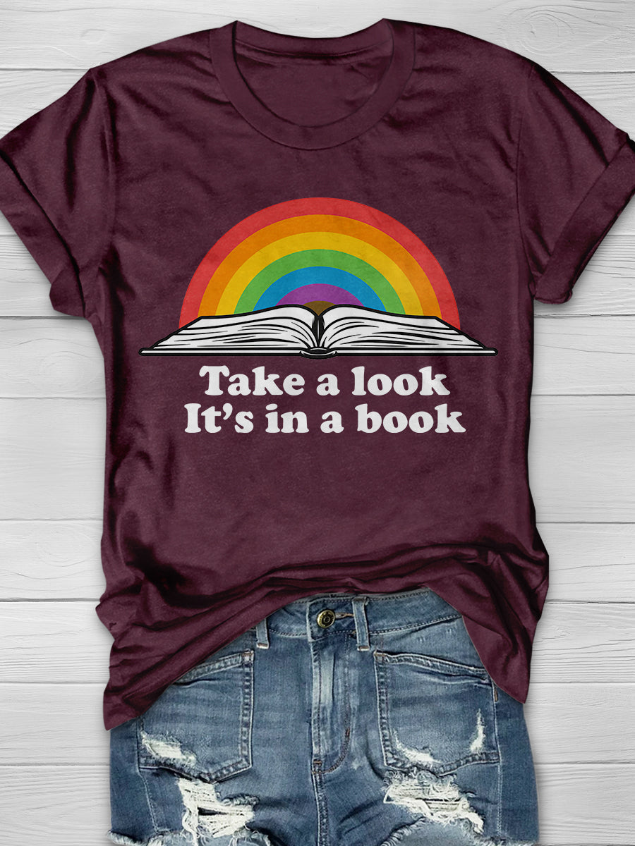 Rainbows Take A Look It's In A Book Print Graphic T-shirts