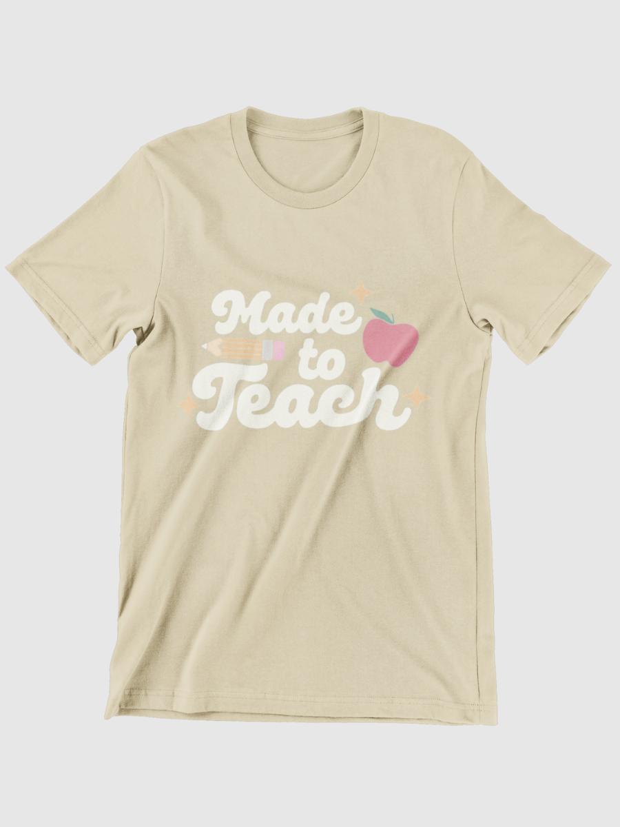 Made to Teach Graphic T-shirt