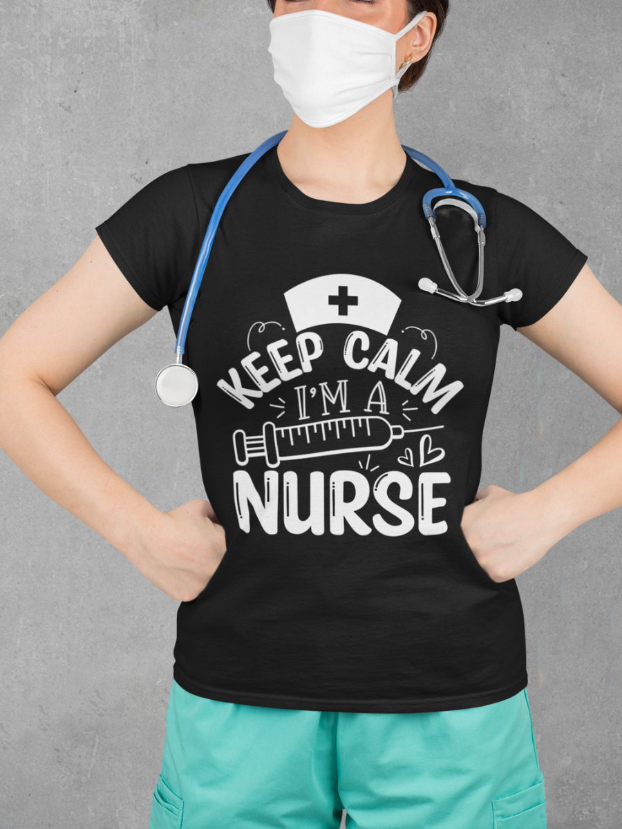 Keep Calm I'm a Nurse Graphic T-shirt