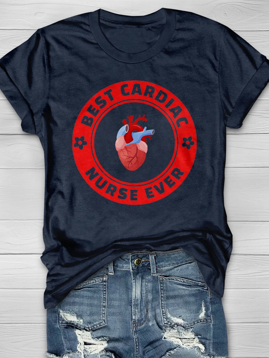Best Cardiac Nurse Ever Print T-shirt