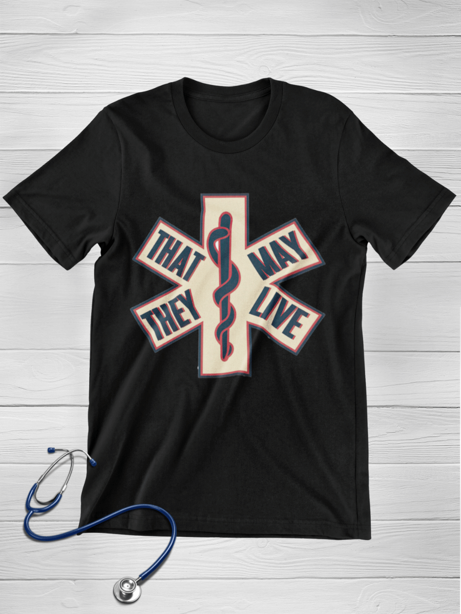 That They May Live Nurse Graphic T-shirt