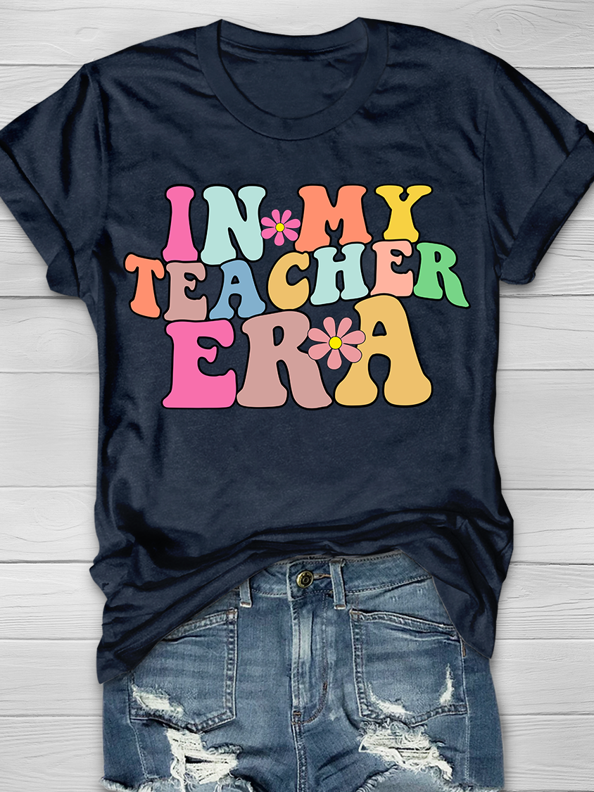 IN MY TEACHER ERA Graphic T-shirts