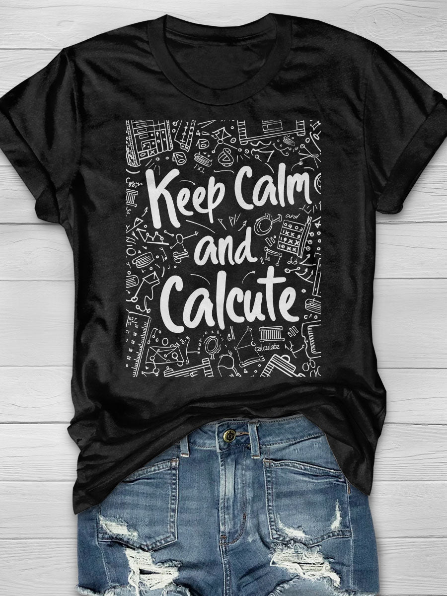 Keep Calm and Calculate Print Short Sleeve T-shirt