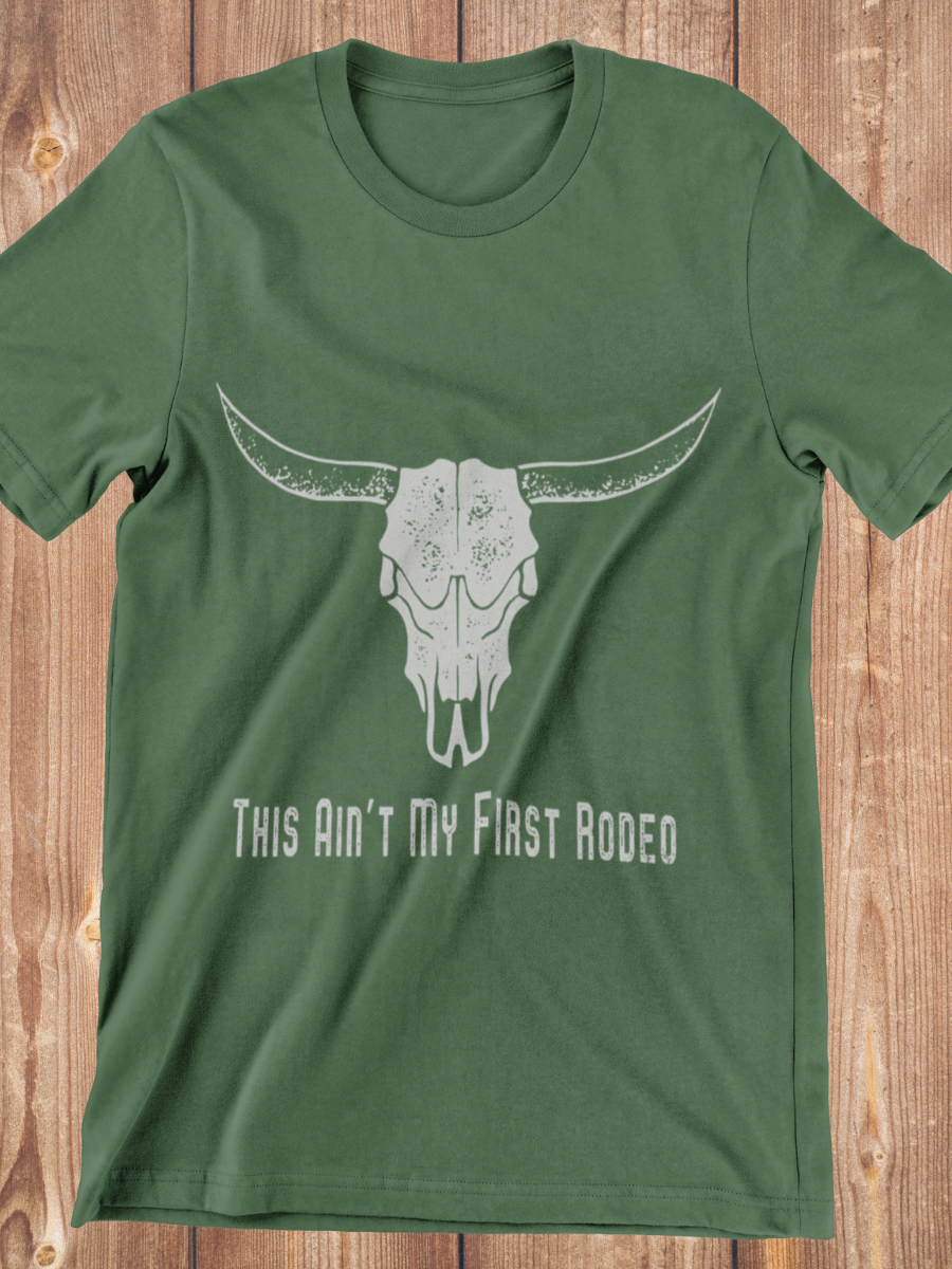 This Ain't My First Rodeo Graphic T-shirt