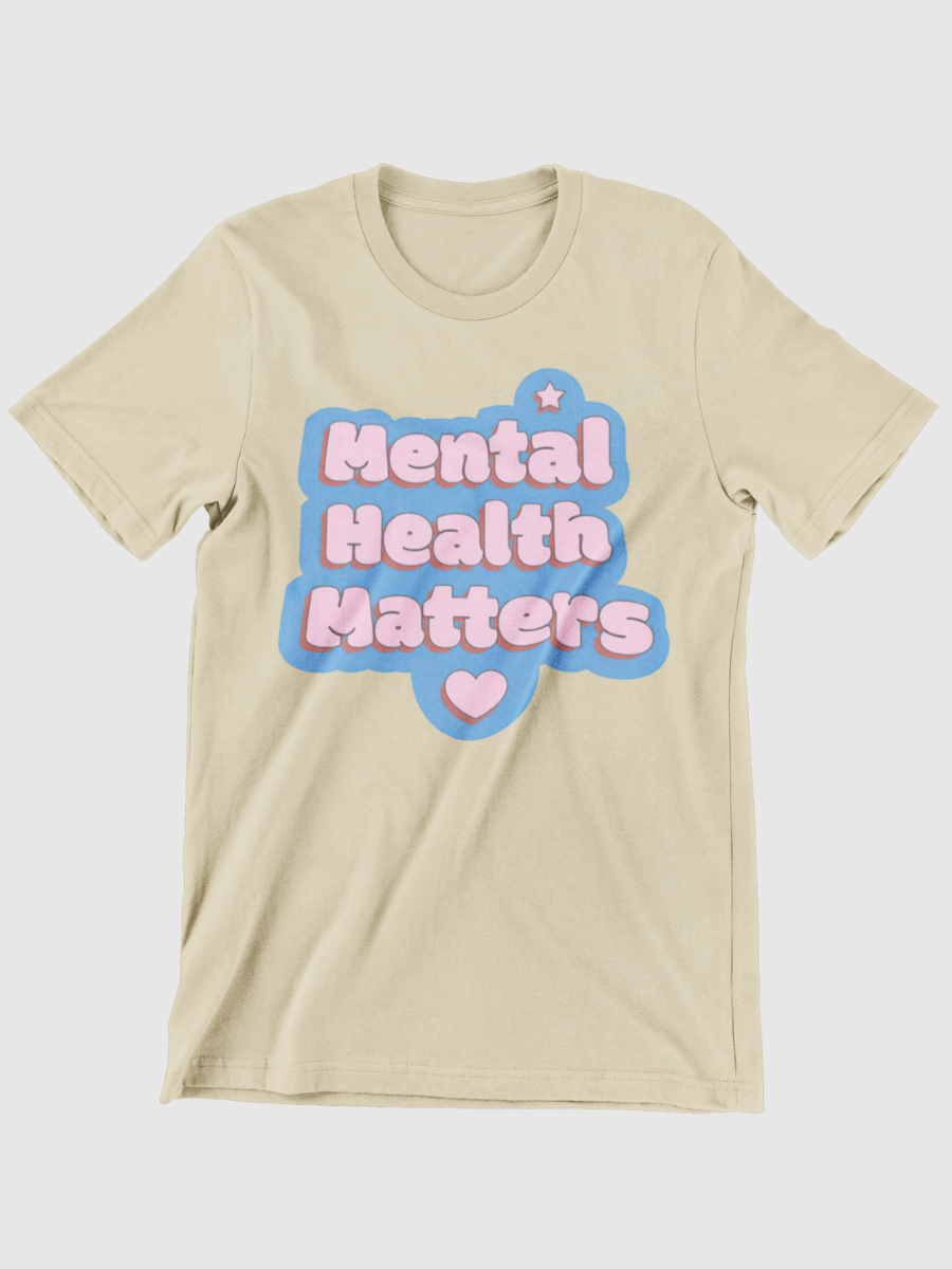 Mental Health Matters Graphic T-shirt