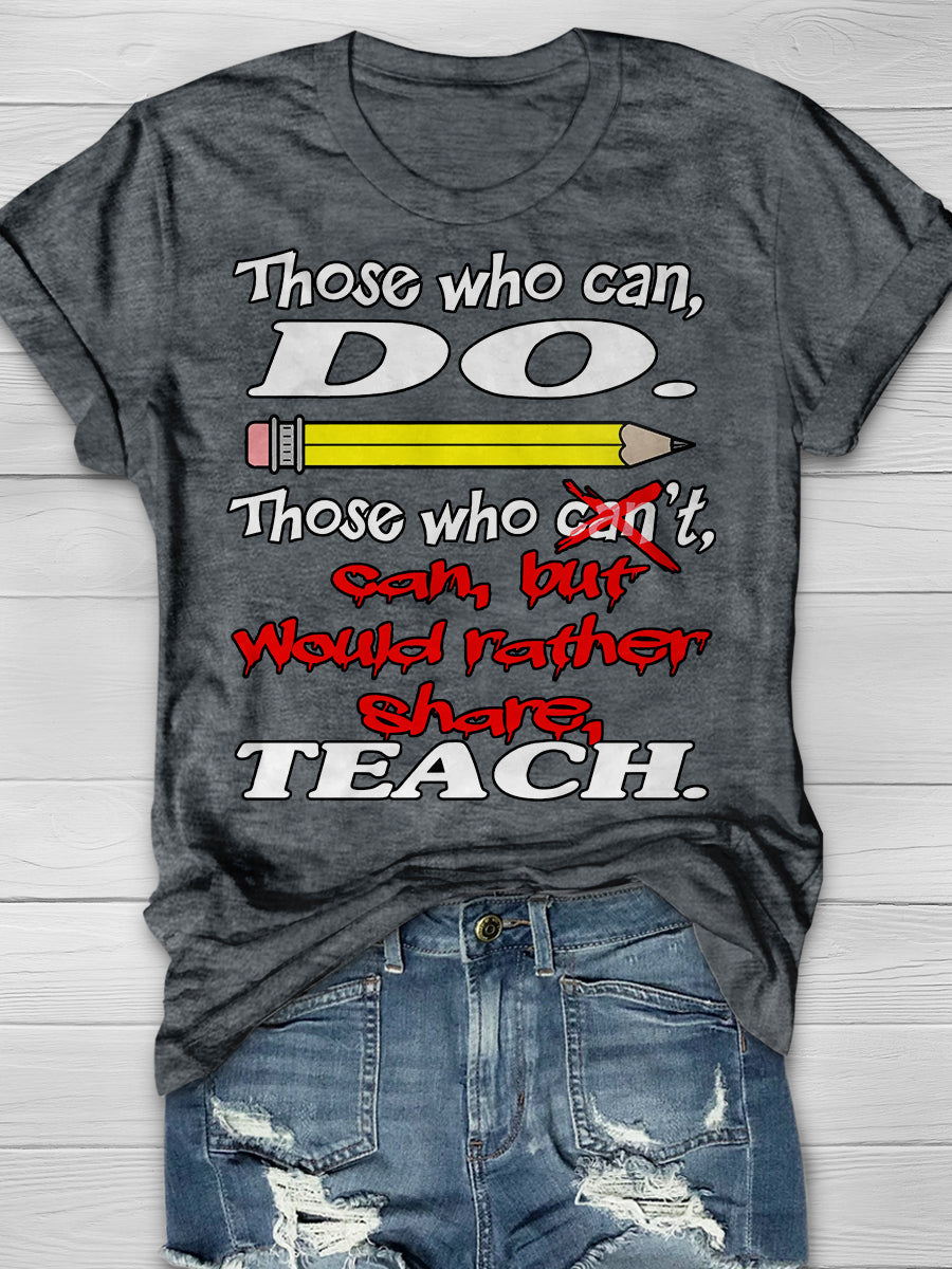 Can Teach Print Graphic T-shirts