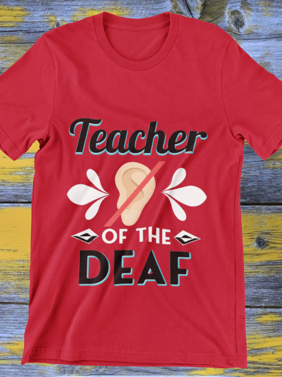 Teacher Of The Deaf Graphic T-shirt