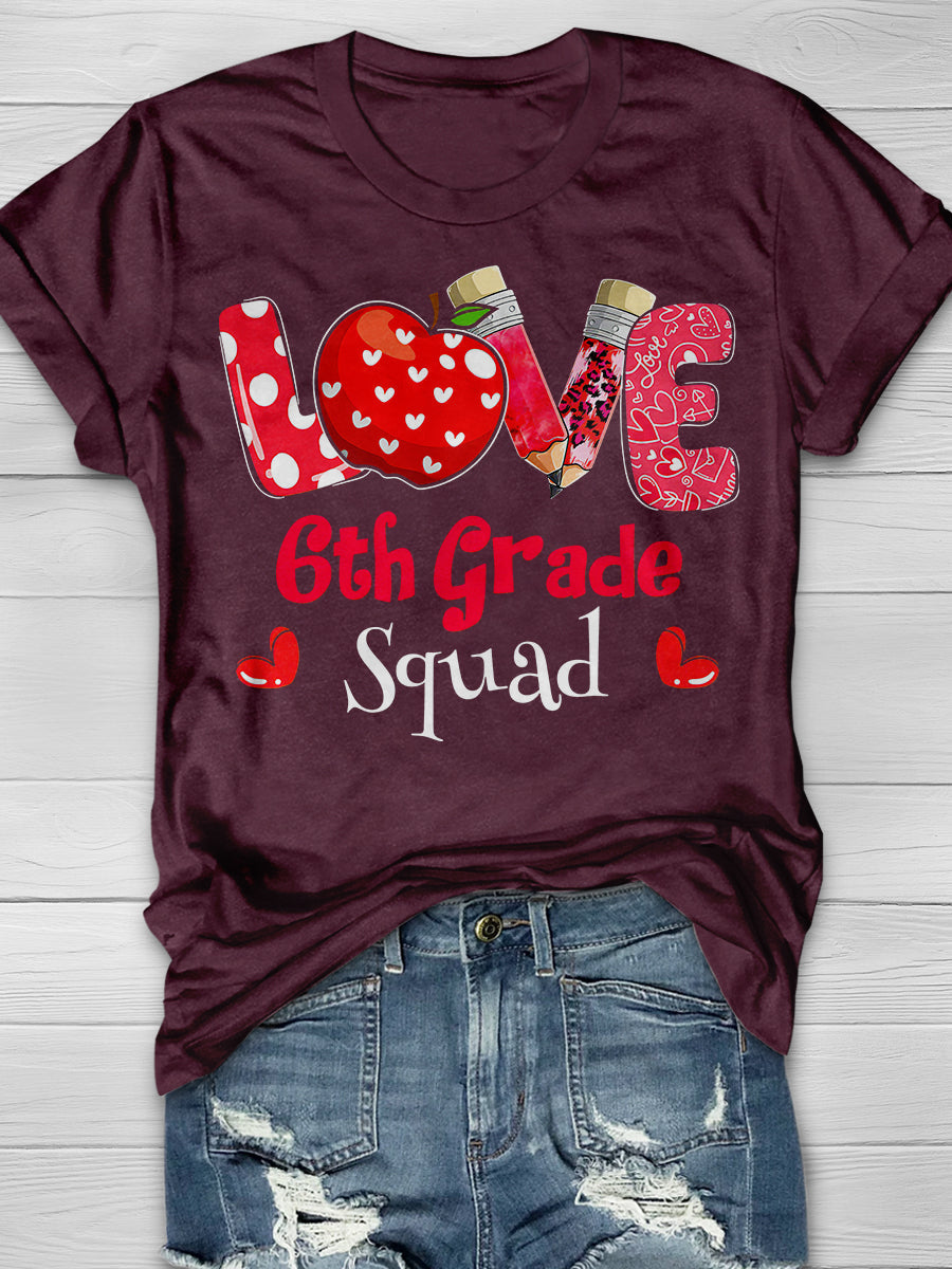 Love 6th Grade Squad Print Graphic T-shirts