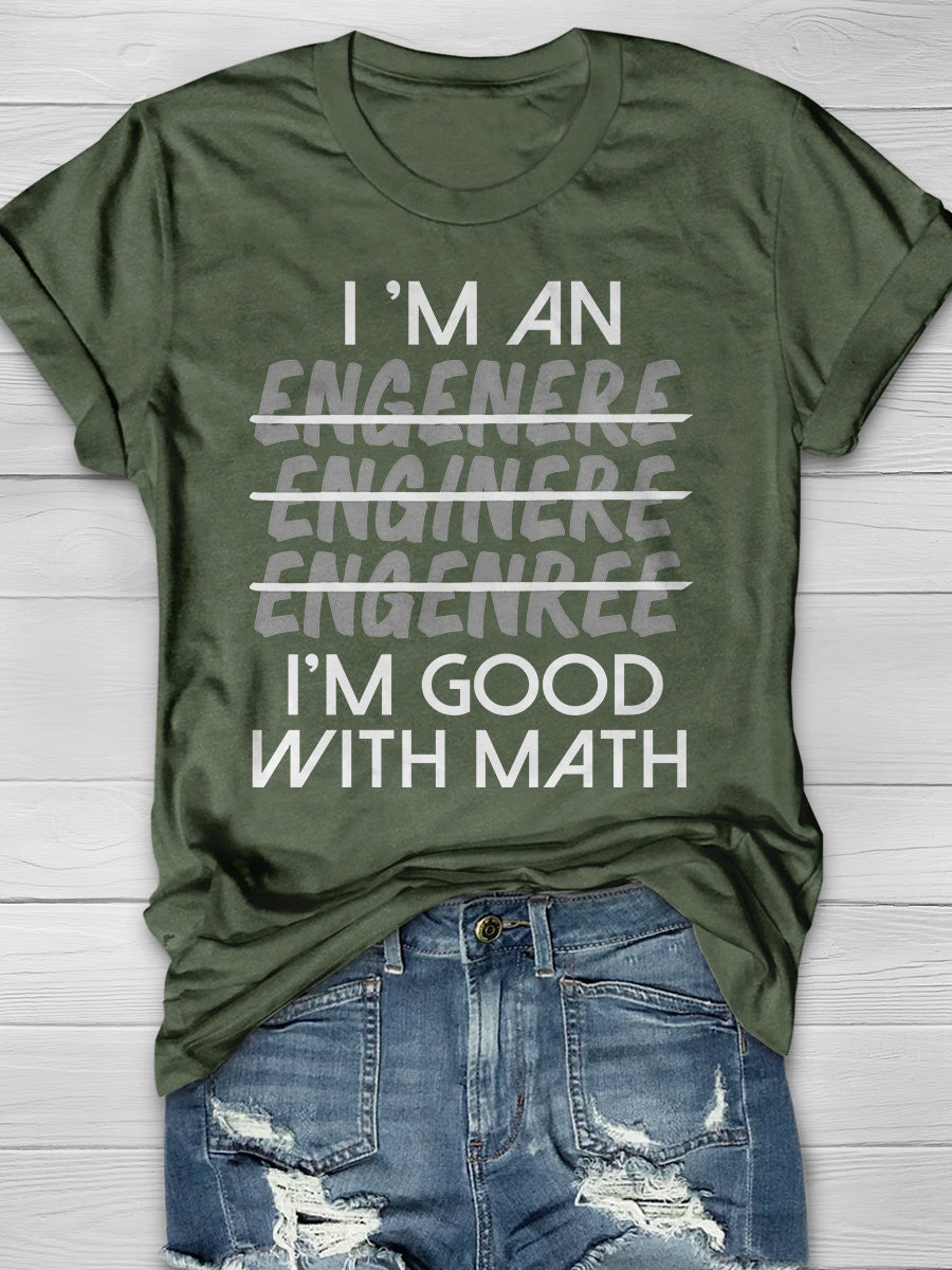I Am Good With Math Print Graphic T-shirts