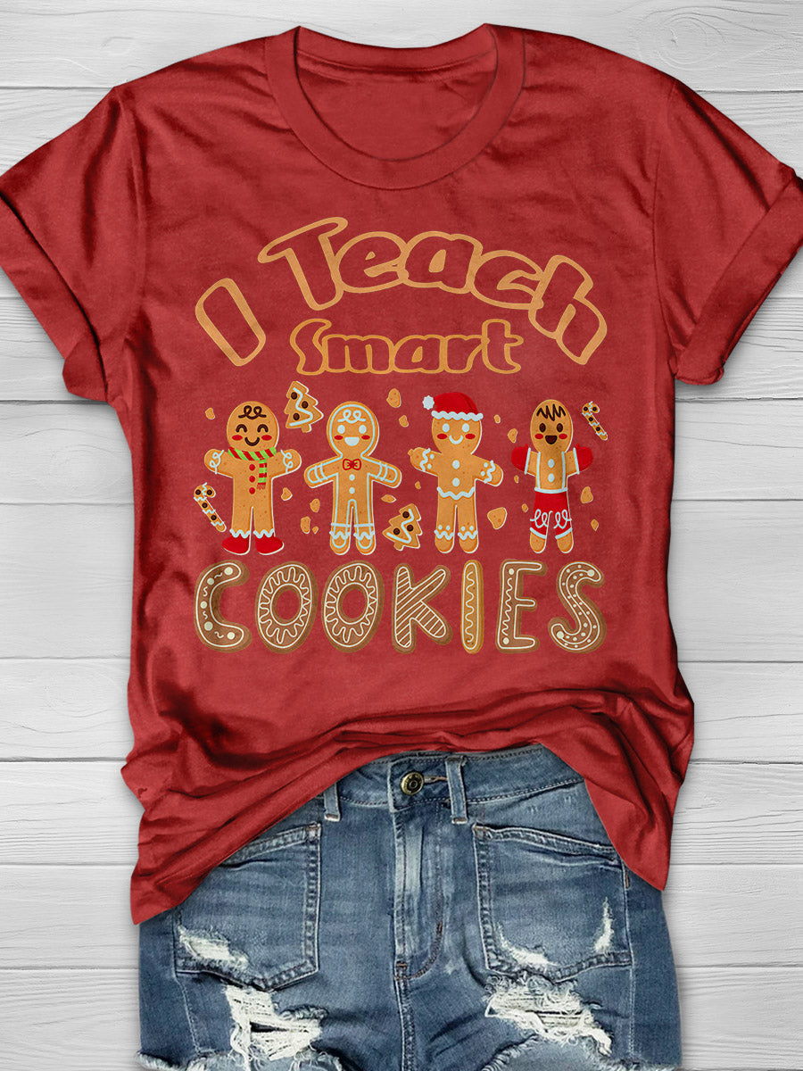I Teach Smart Cookies Print Graphic T-shirts