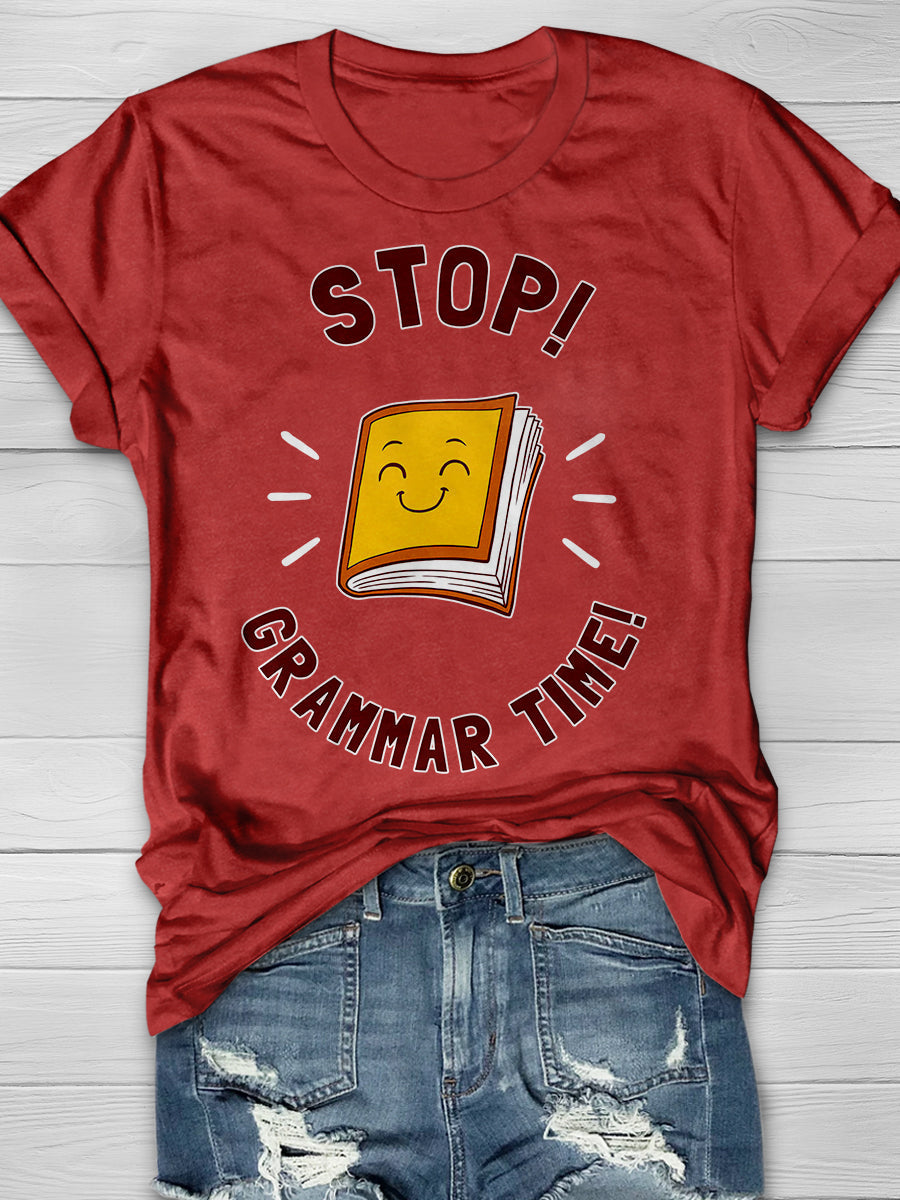 Stop Grammar Time Print Graphic T-shirts