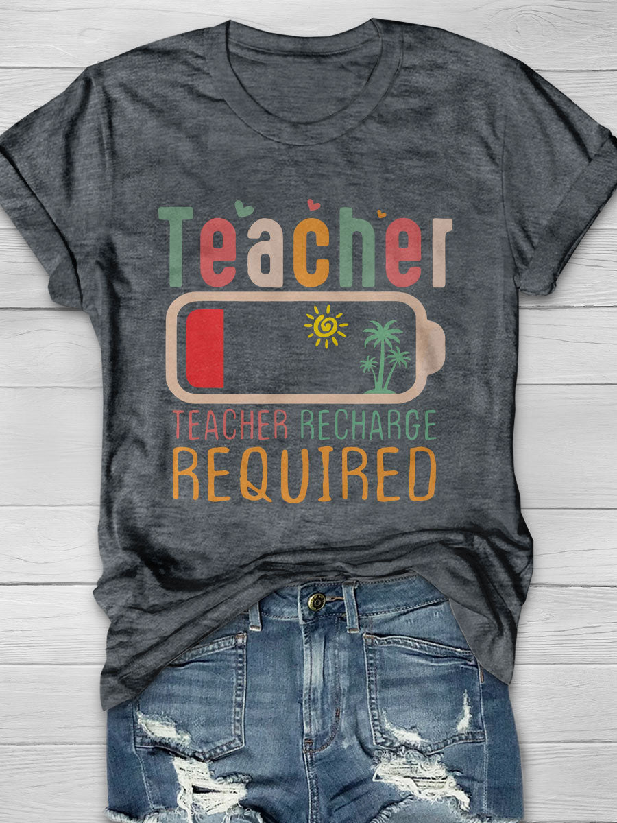 Teacher Summer Recharge Required Print Short Sleeve T-shirt