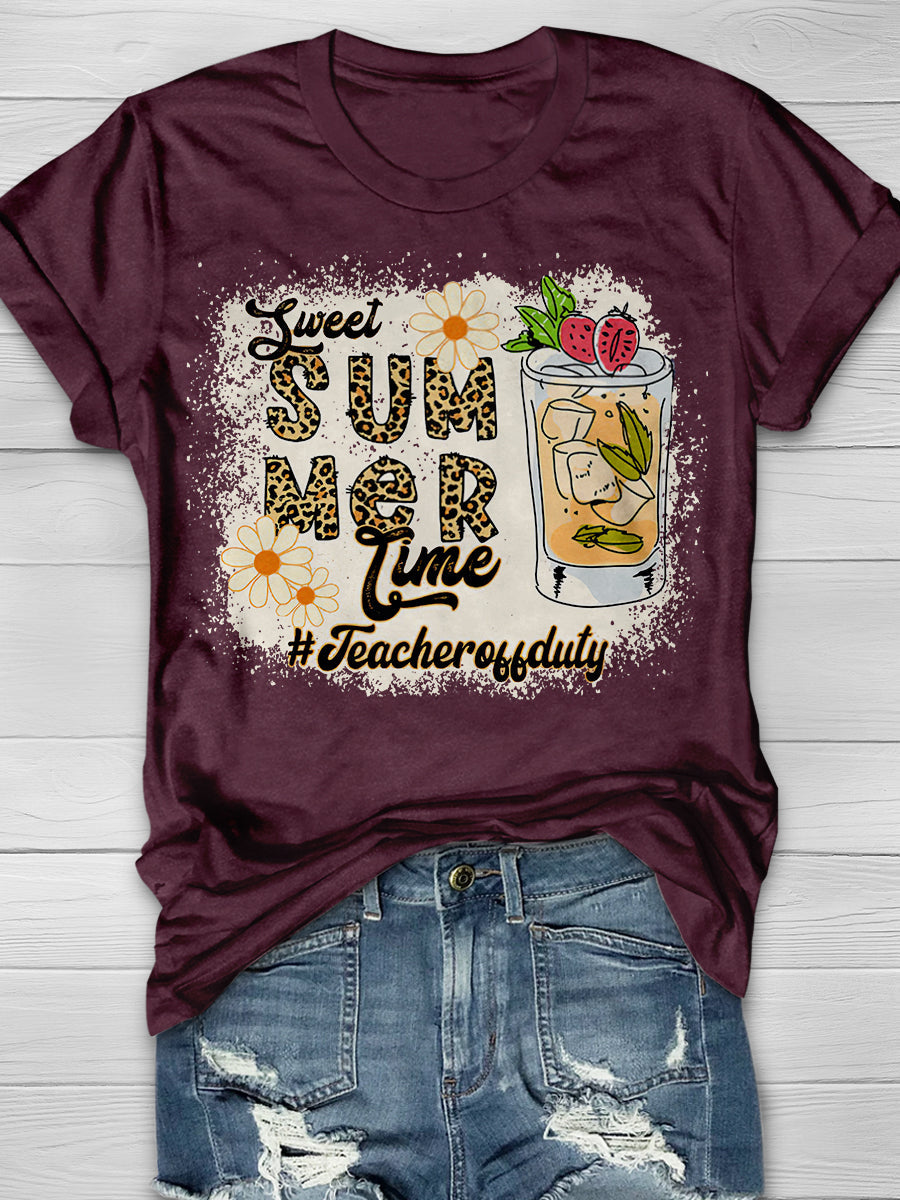 Sweet Summer Time Teacher Off Duty Print Graphic T-shirts