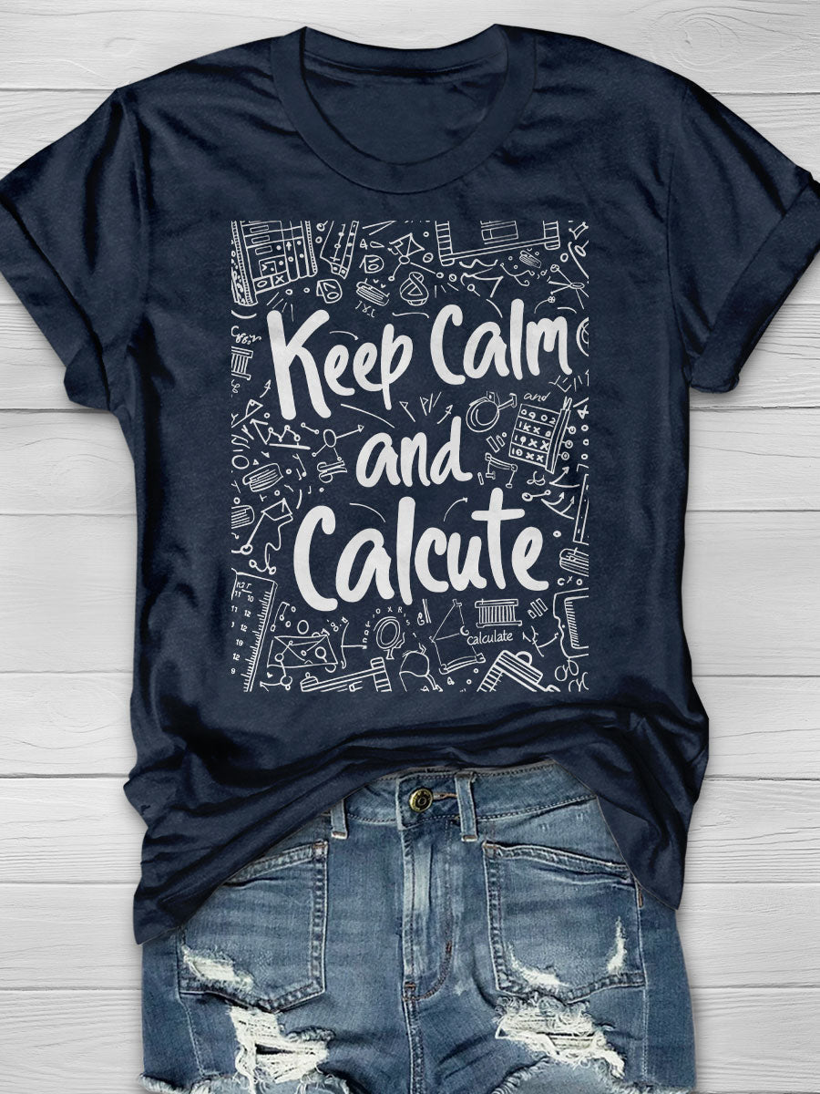 Keep Calm and Calculate Print Short Sleeve T-shirt
