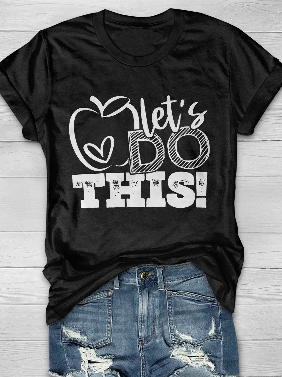 Let's Do This Print Short Sleeve T-shirt