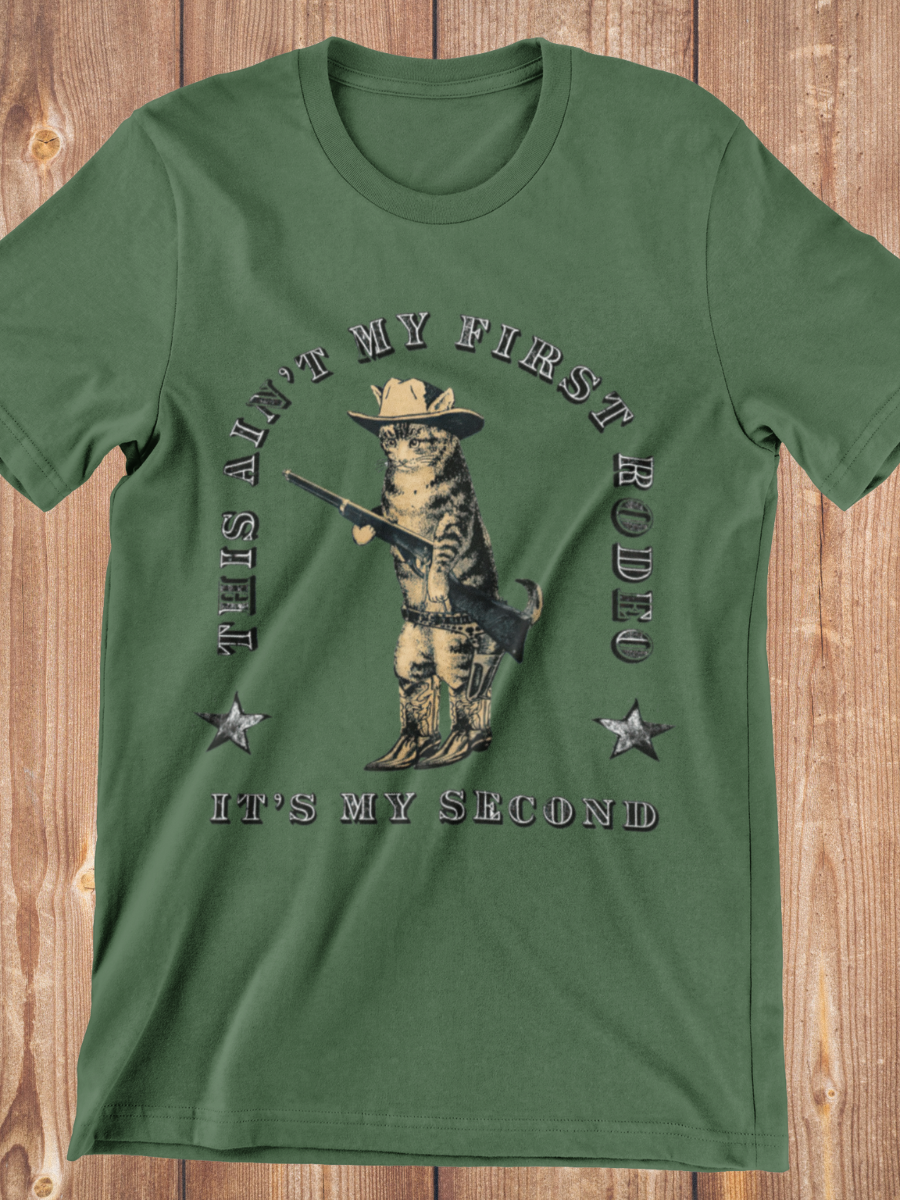 This Ain't My First Rodeo Graphic T-shirt