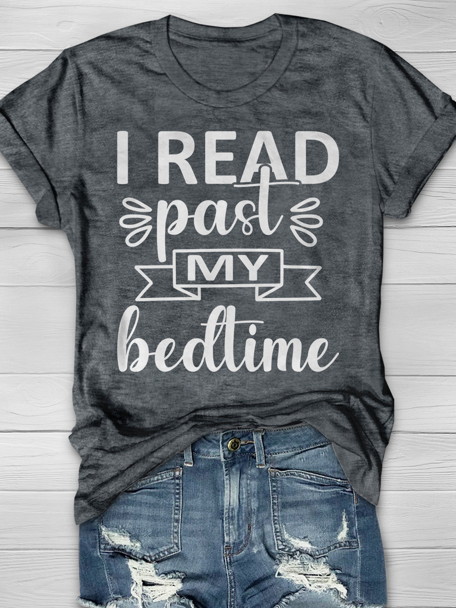I Read Past My Bedtime Print Graphic T-shirts