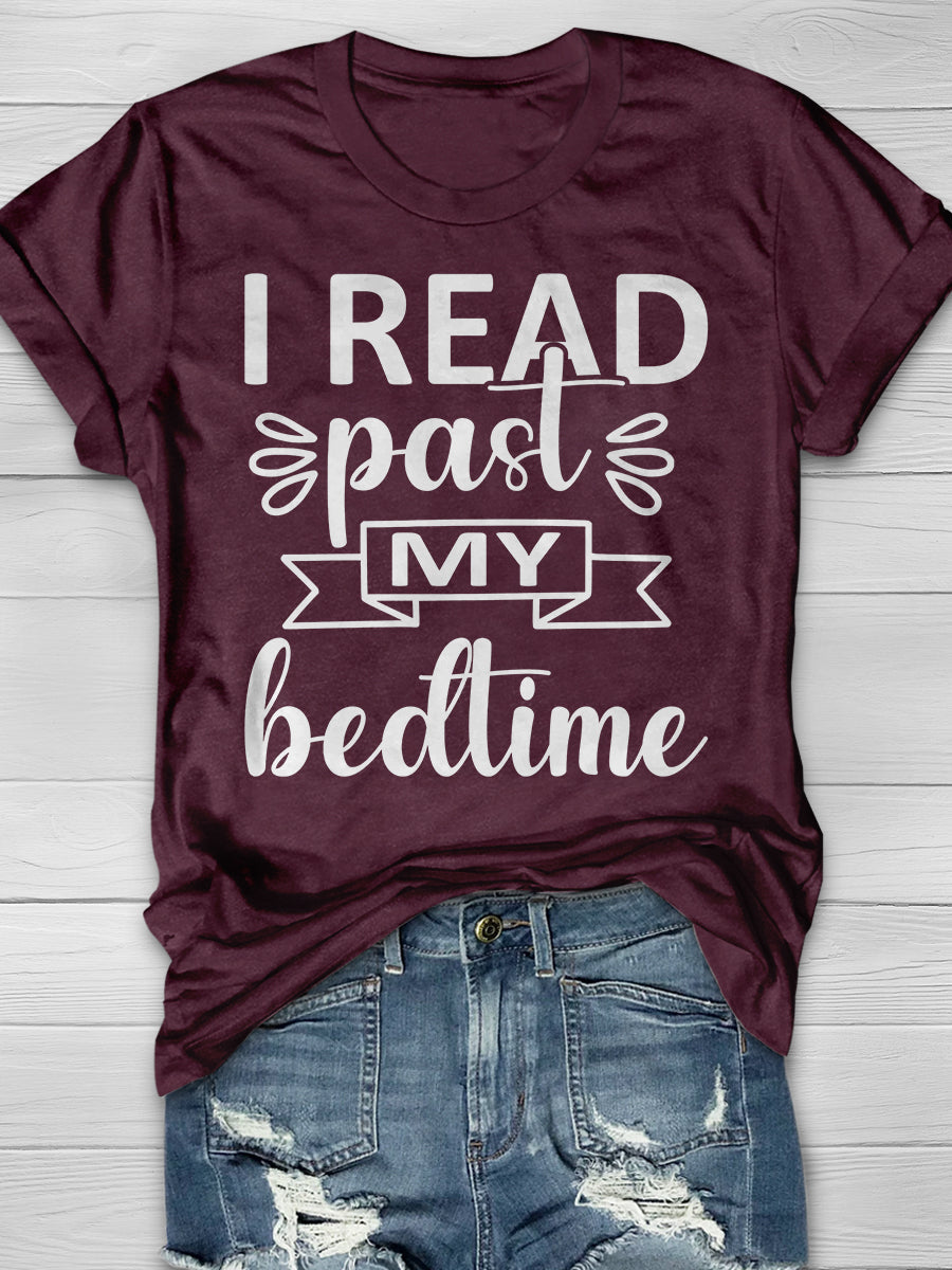 I Read Past My Bedtime Print Graphic T-shirts