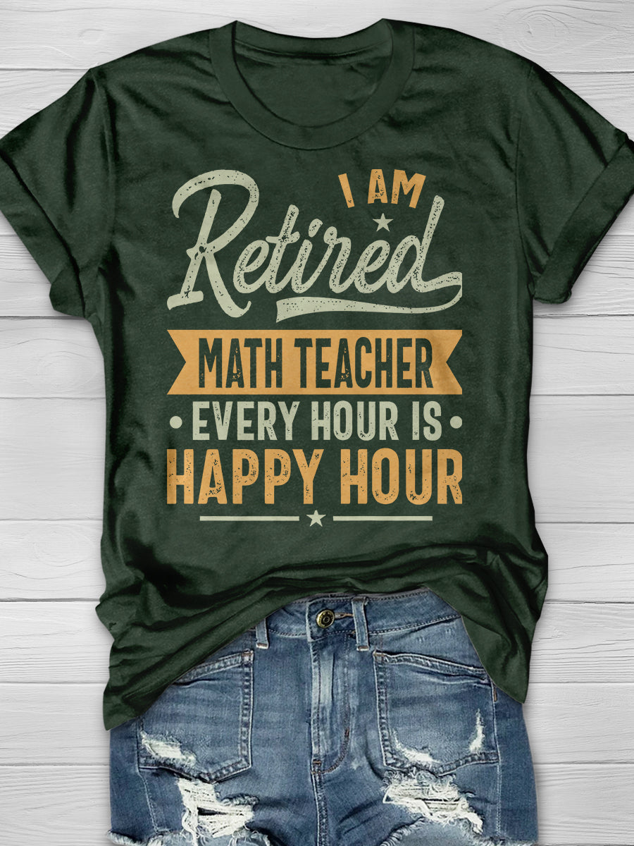Retired Math Teacher Print Graphic T-shirts