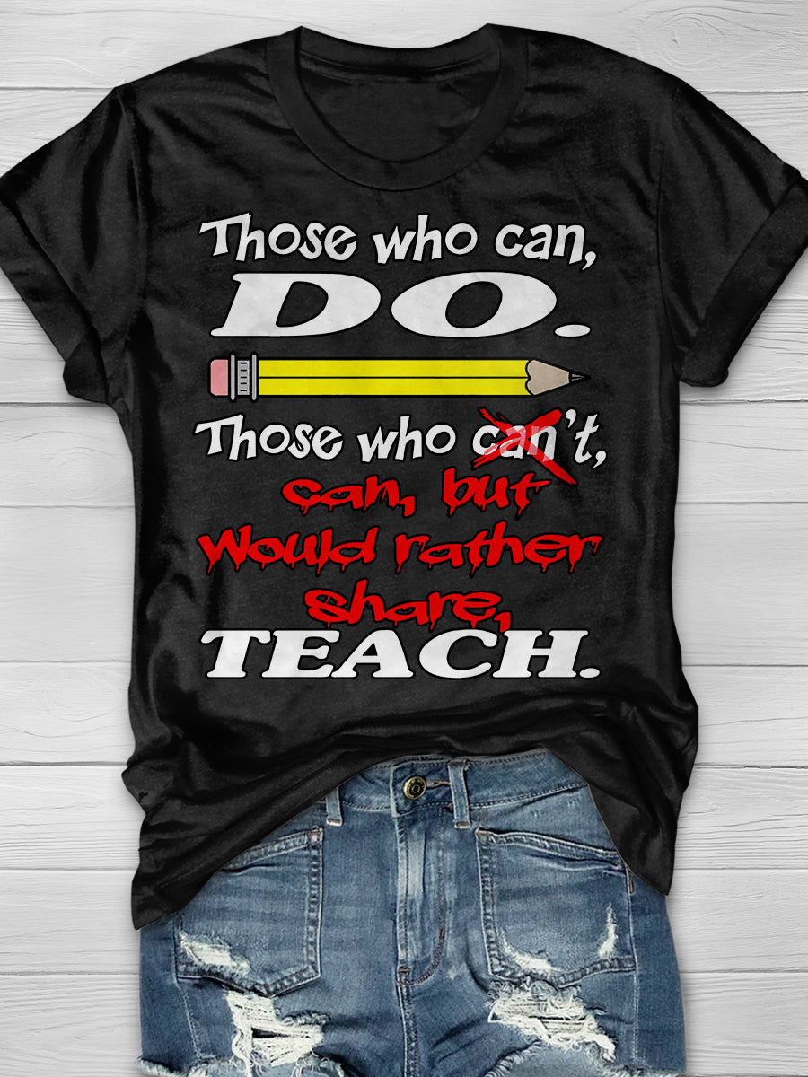 Can Teach Print Graphic T-shirts
