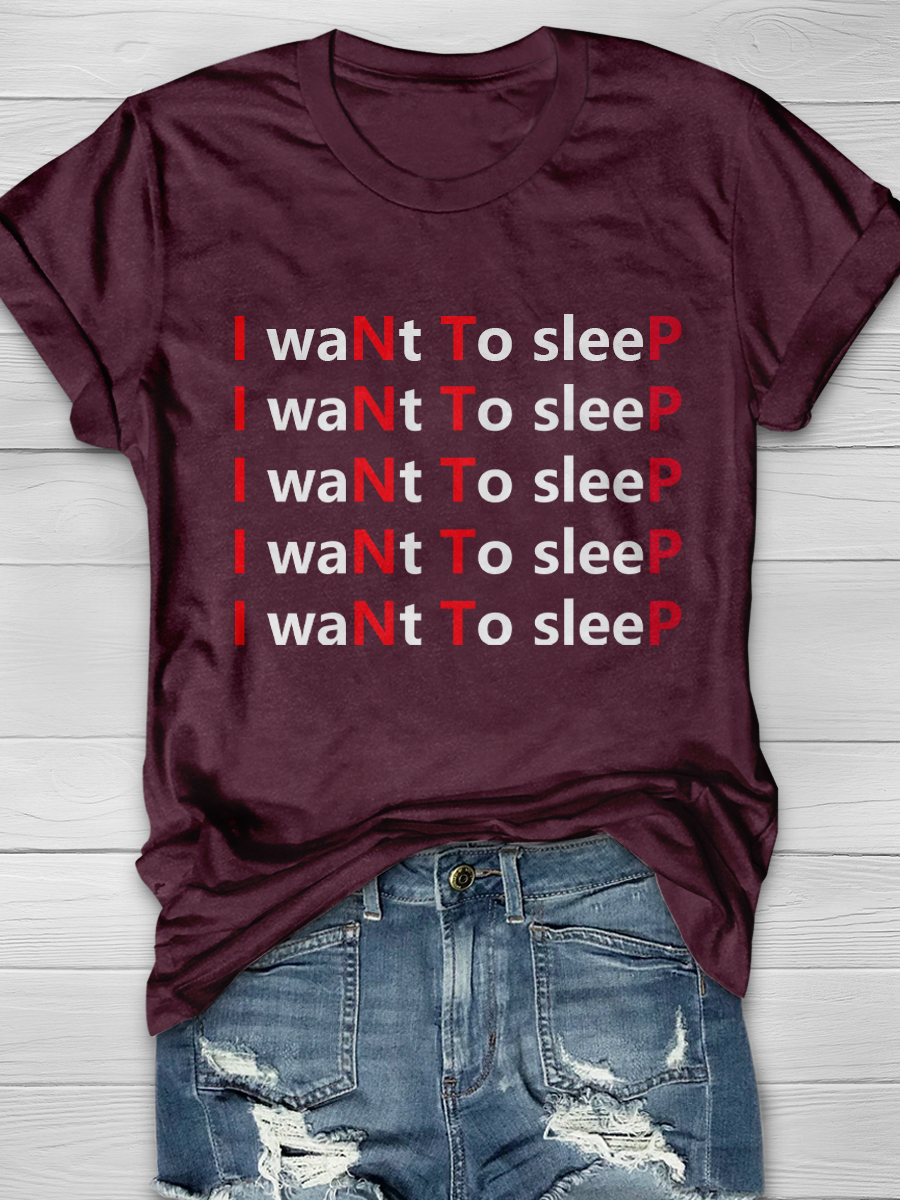 INTP I waNt To sleeP Slogan T-shirts