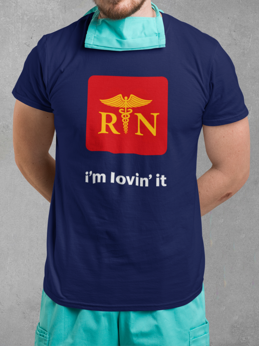 RN I'm Lovin' It Nurse Graphic T-shirt