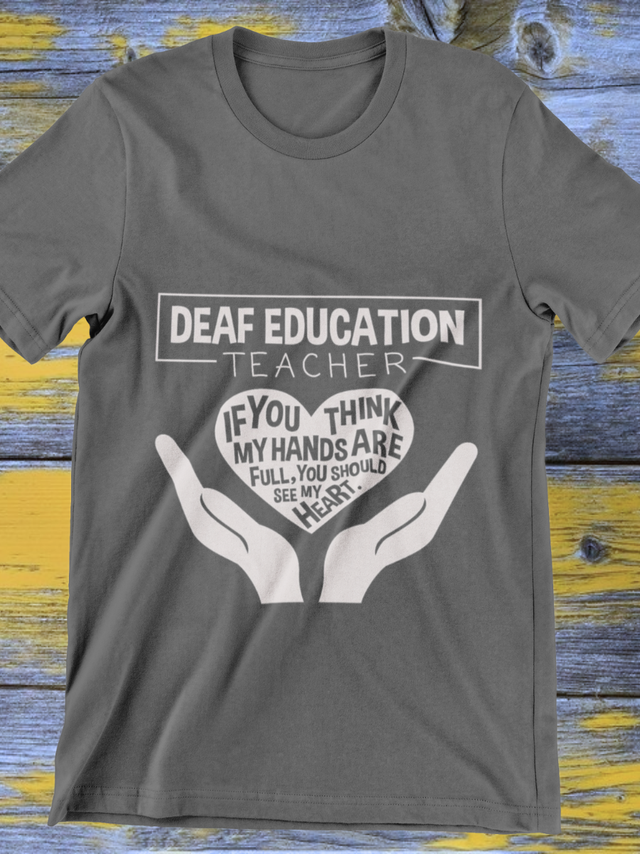 Deaf Education Teacher Graphic T-shirt