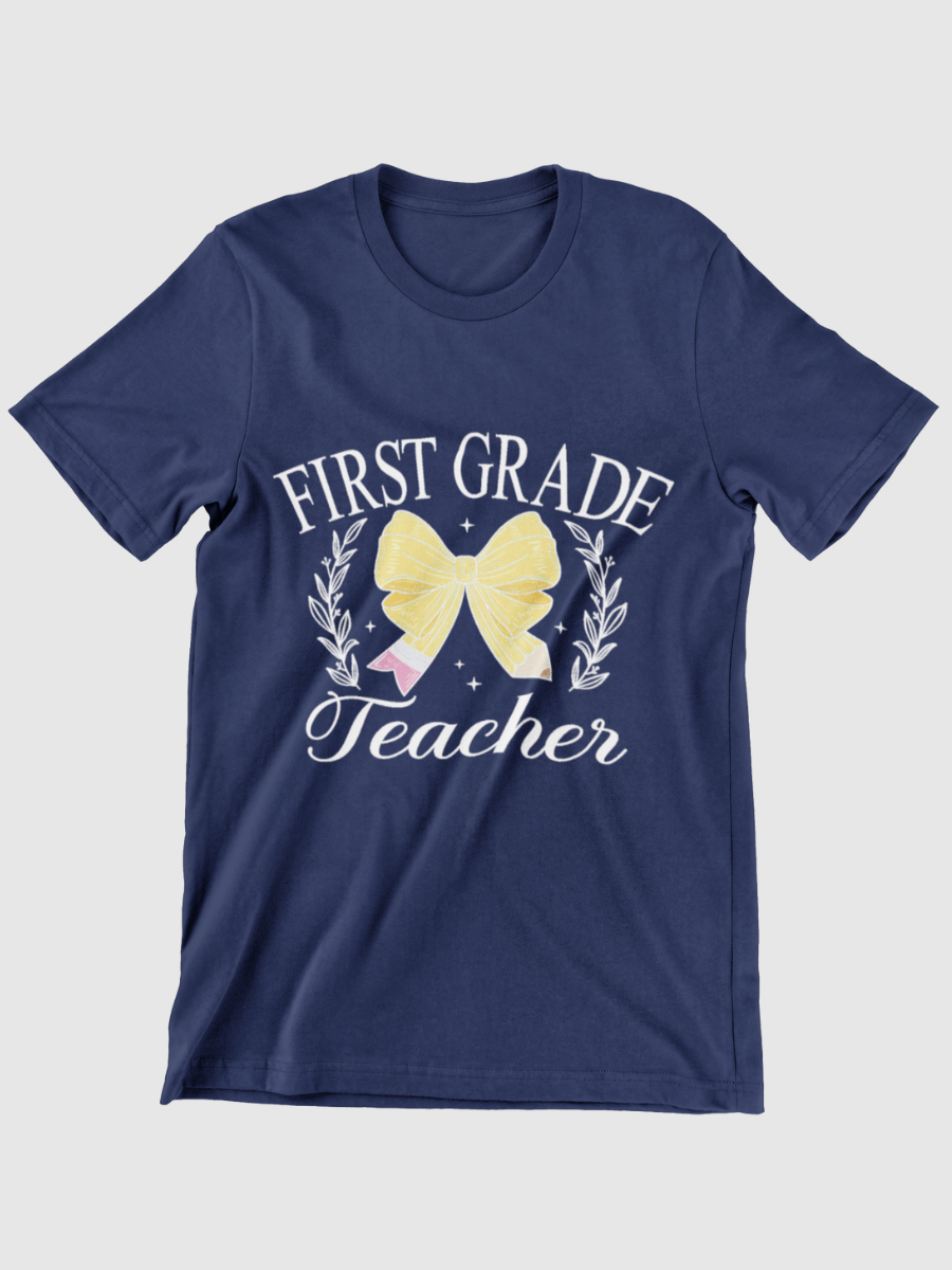 First Grade Teacher Graphic T-shirt