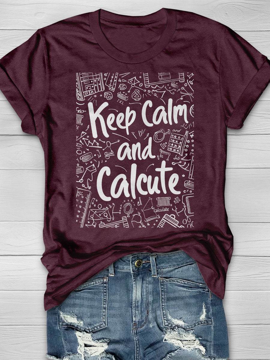 Keep Calm and Calculate Print Short Sleeve T-shirt