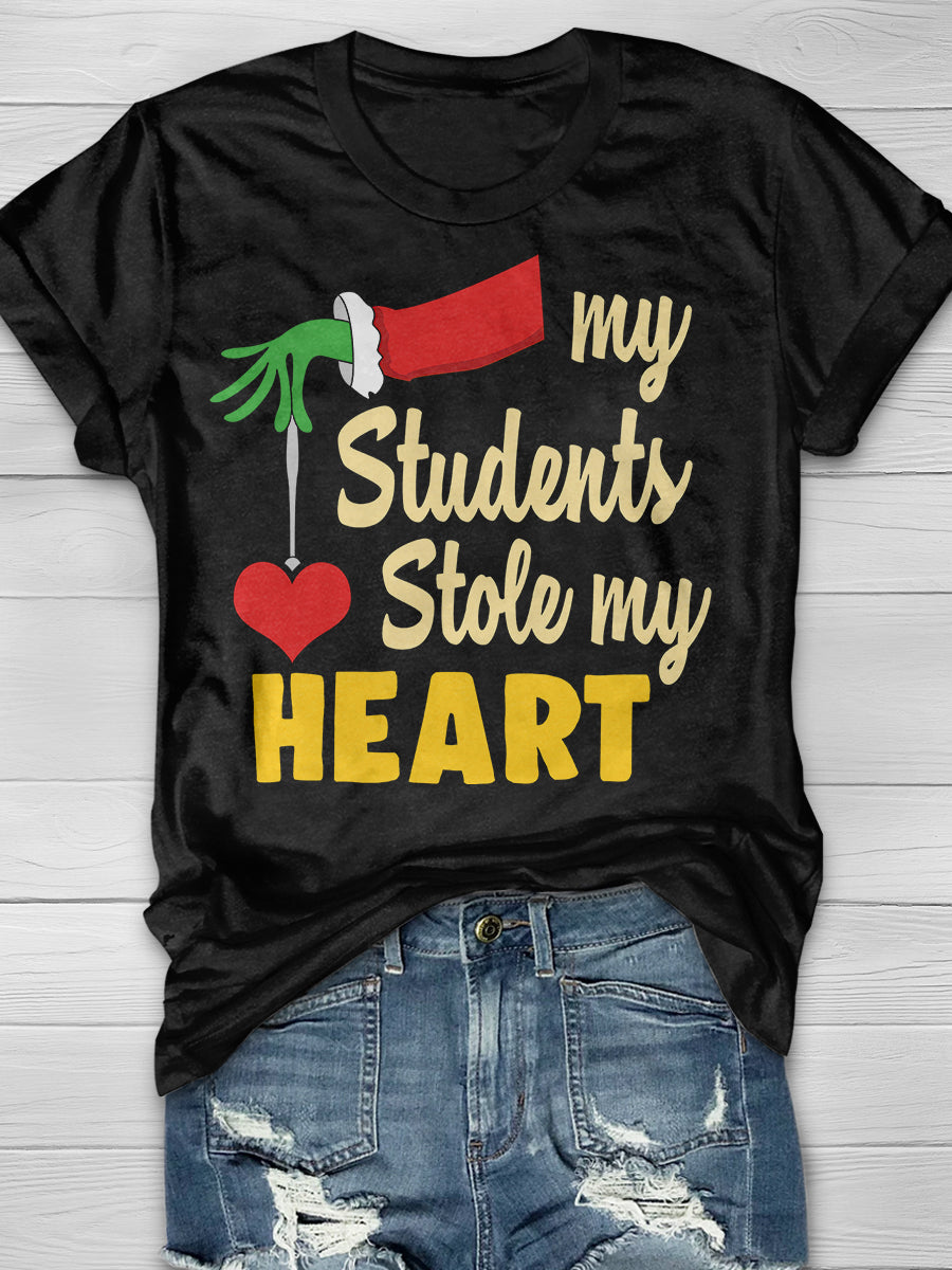 My Students Stole My Heart Print Graphic T-shirts