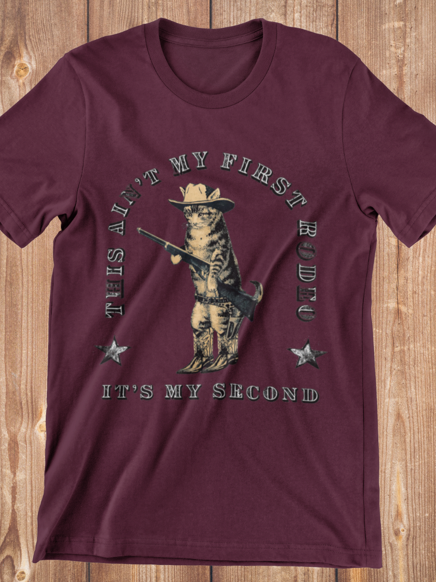 This Ain't My First Rodeo Graphic T-shirt
