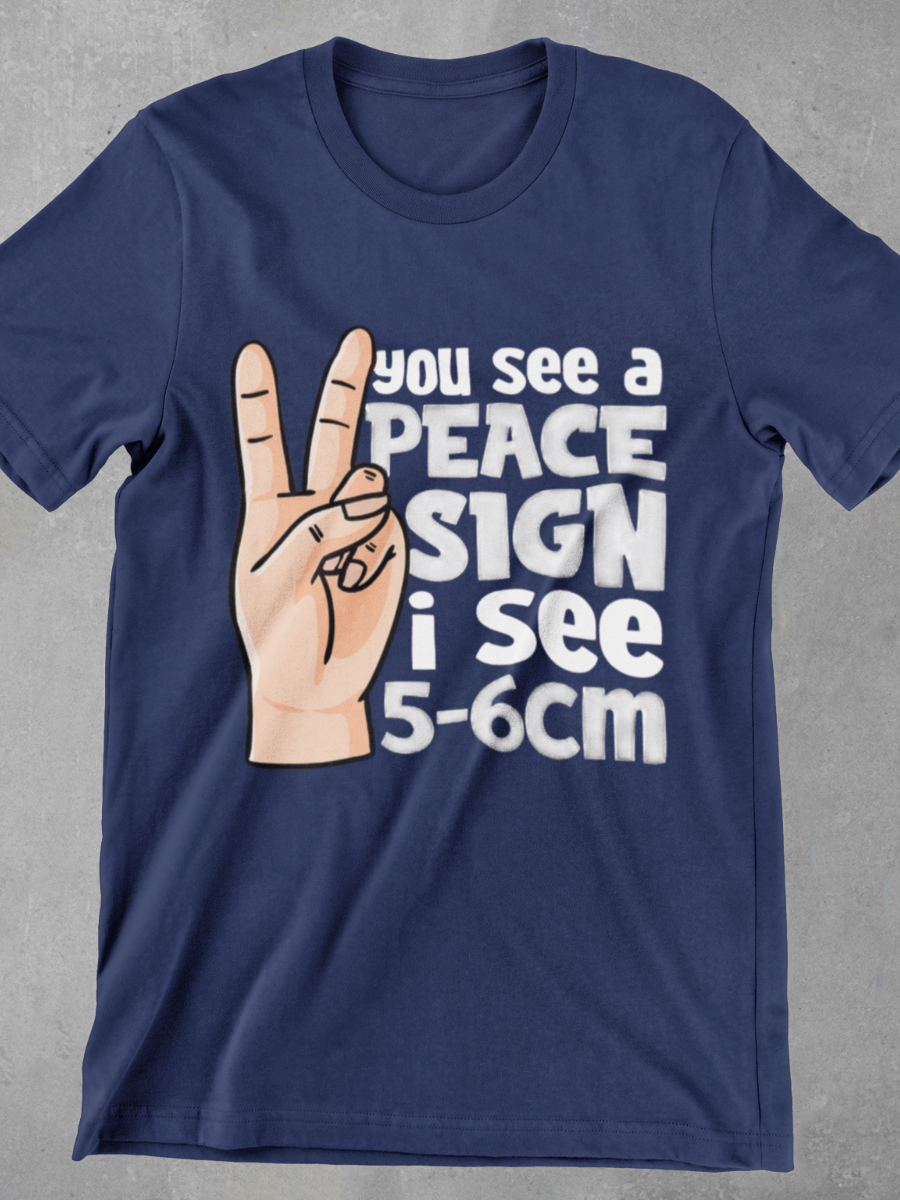 You See A Peace Sign I See 5-6cm Nurse Graphic T-shirt