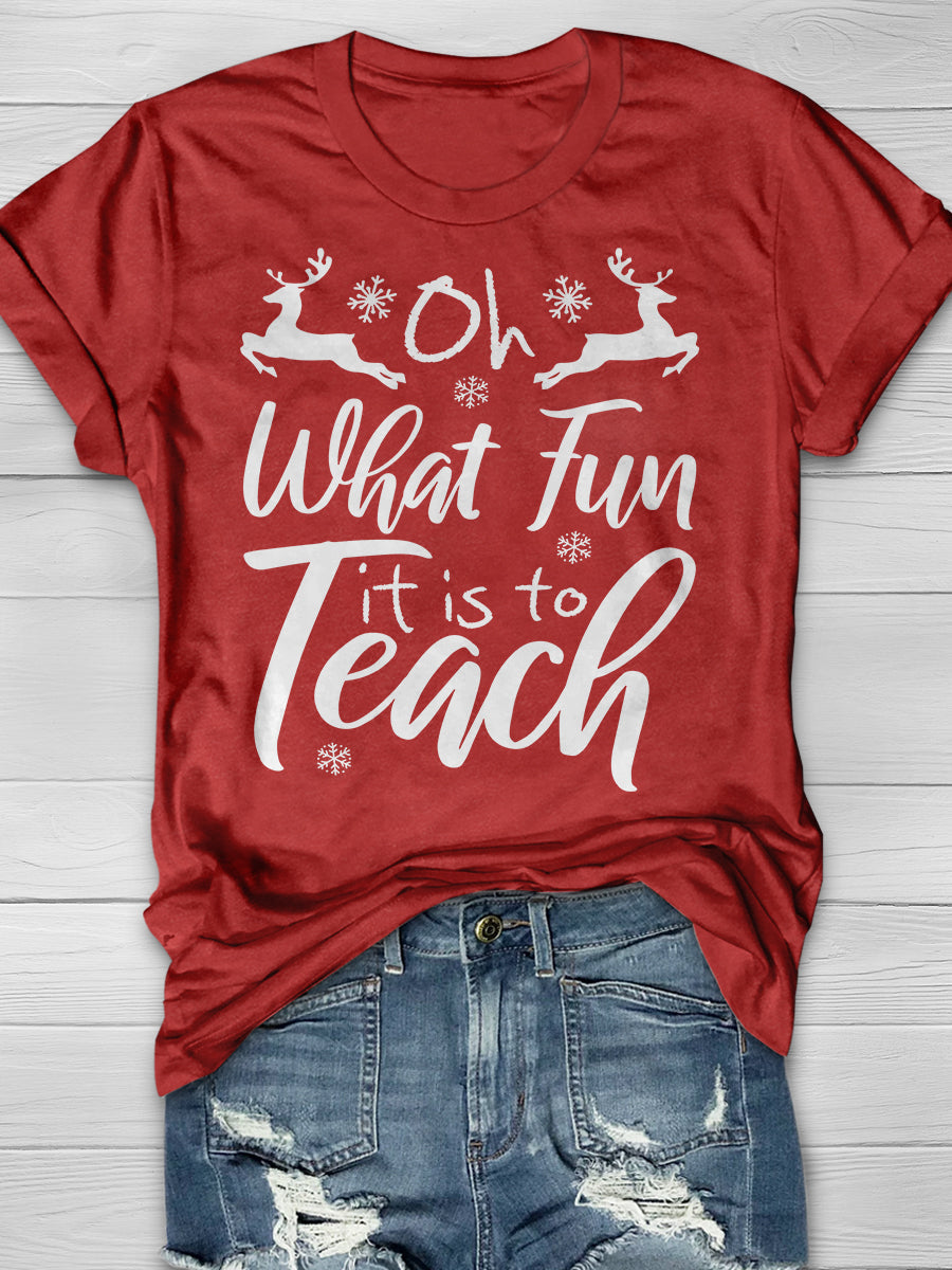 Oh What Fun It Is To Teach Funny Christmas Print Graphic T-shirts