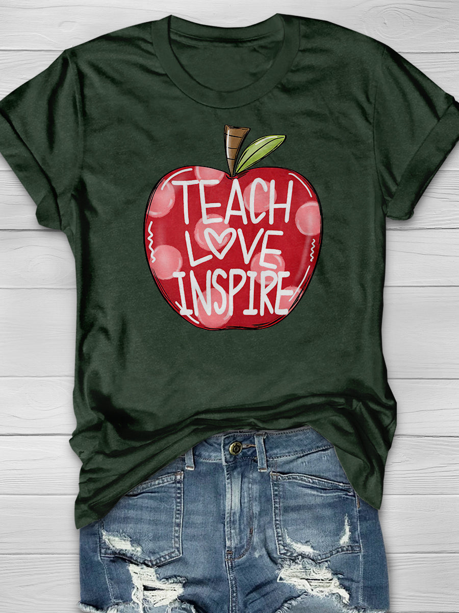 Teach Love Inspire Print Graphic T-shirts