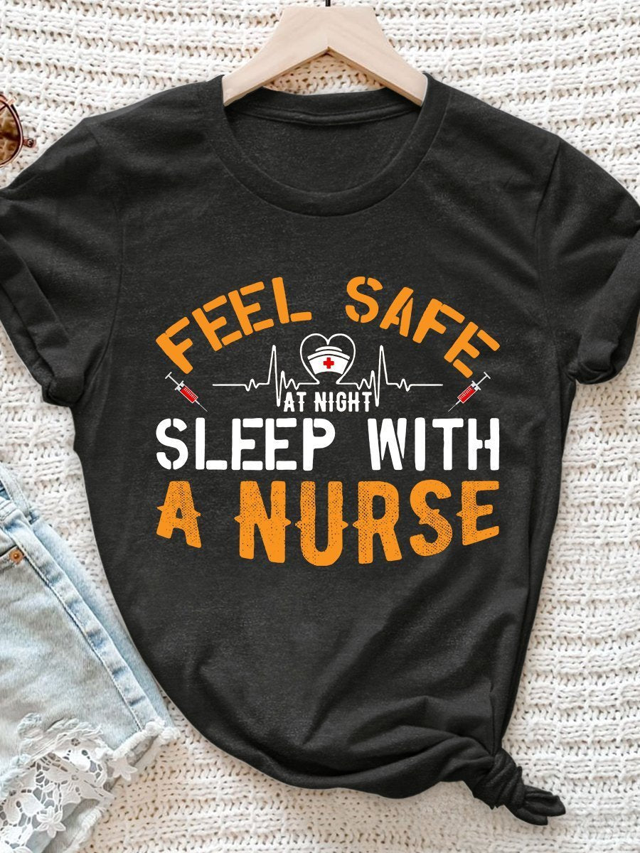 Feel Safe At Night Sleep With A Nurse Print Short Sleeve T-shirt