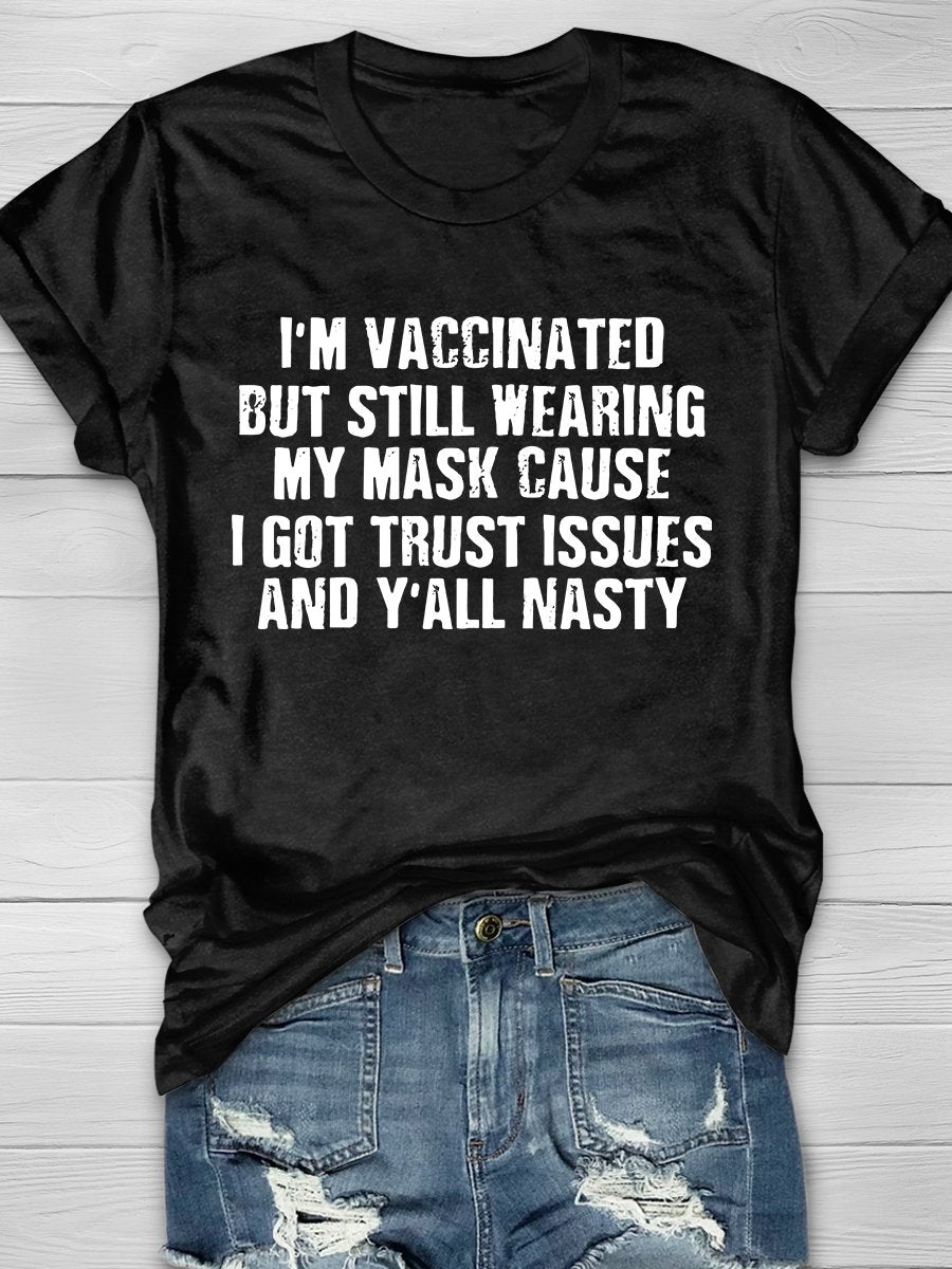 I'm Vaccinated Print Short Sleeve T-shirt