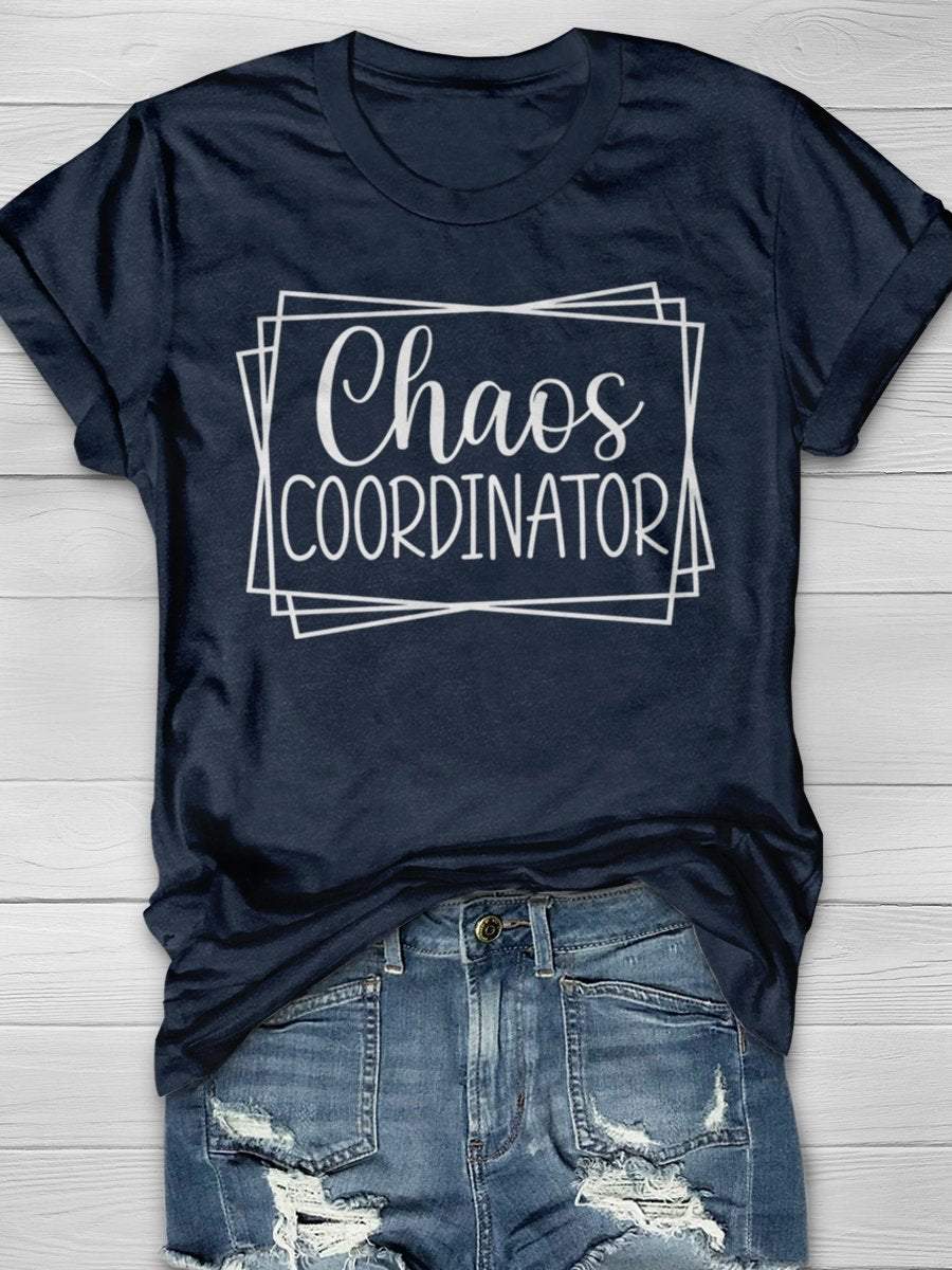 Chaos Coordinator Teacher Print Graphic T-shirts