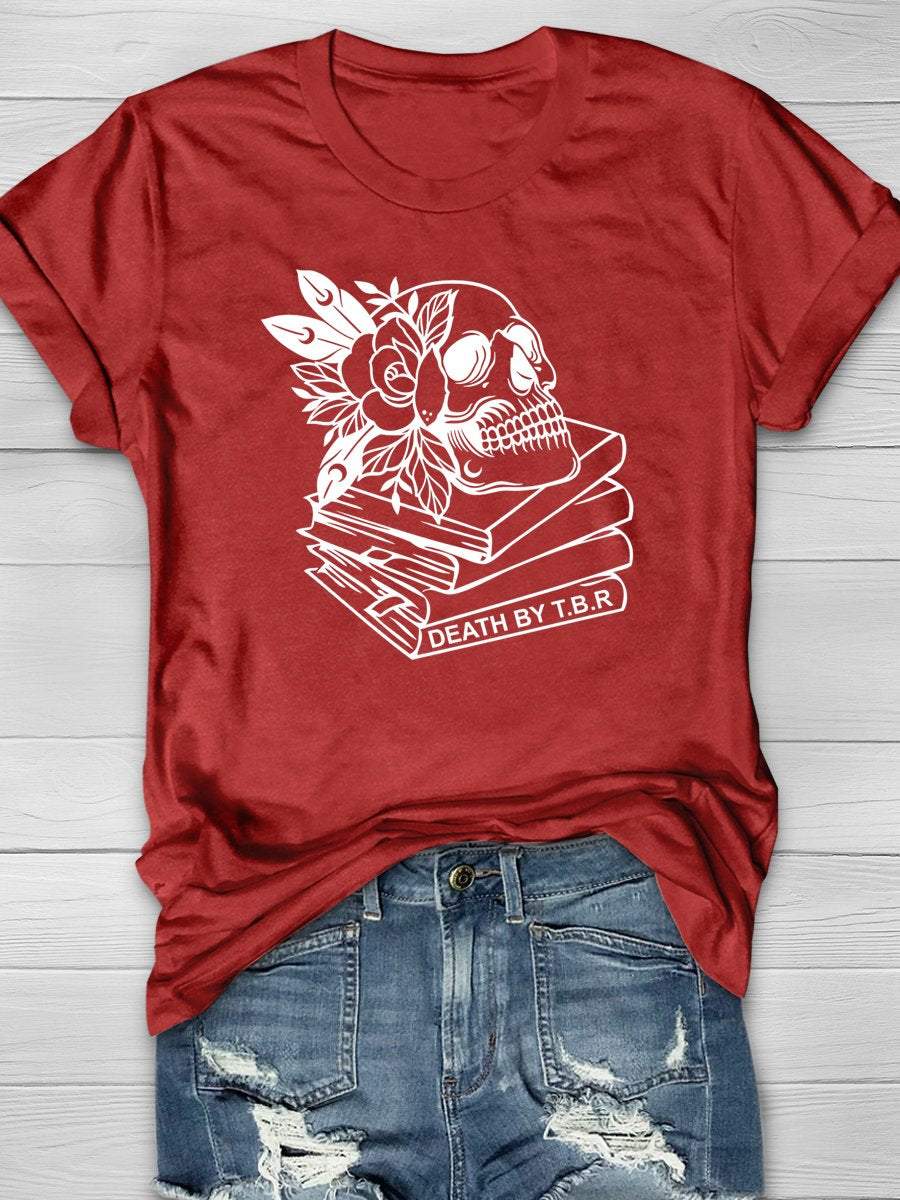 Read Books Death By T.B.R Print Graphic T-shirts