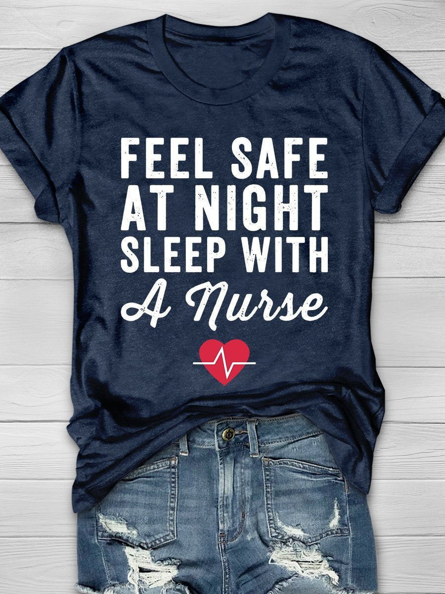 Feel Safe At Night Sleep With A Nurse Print Short Sleeve T-shirt