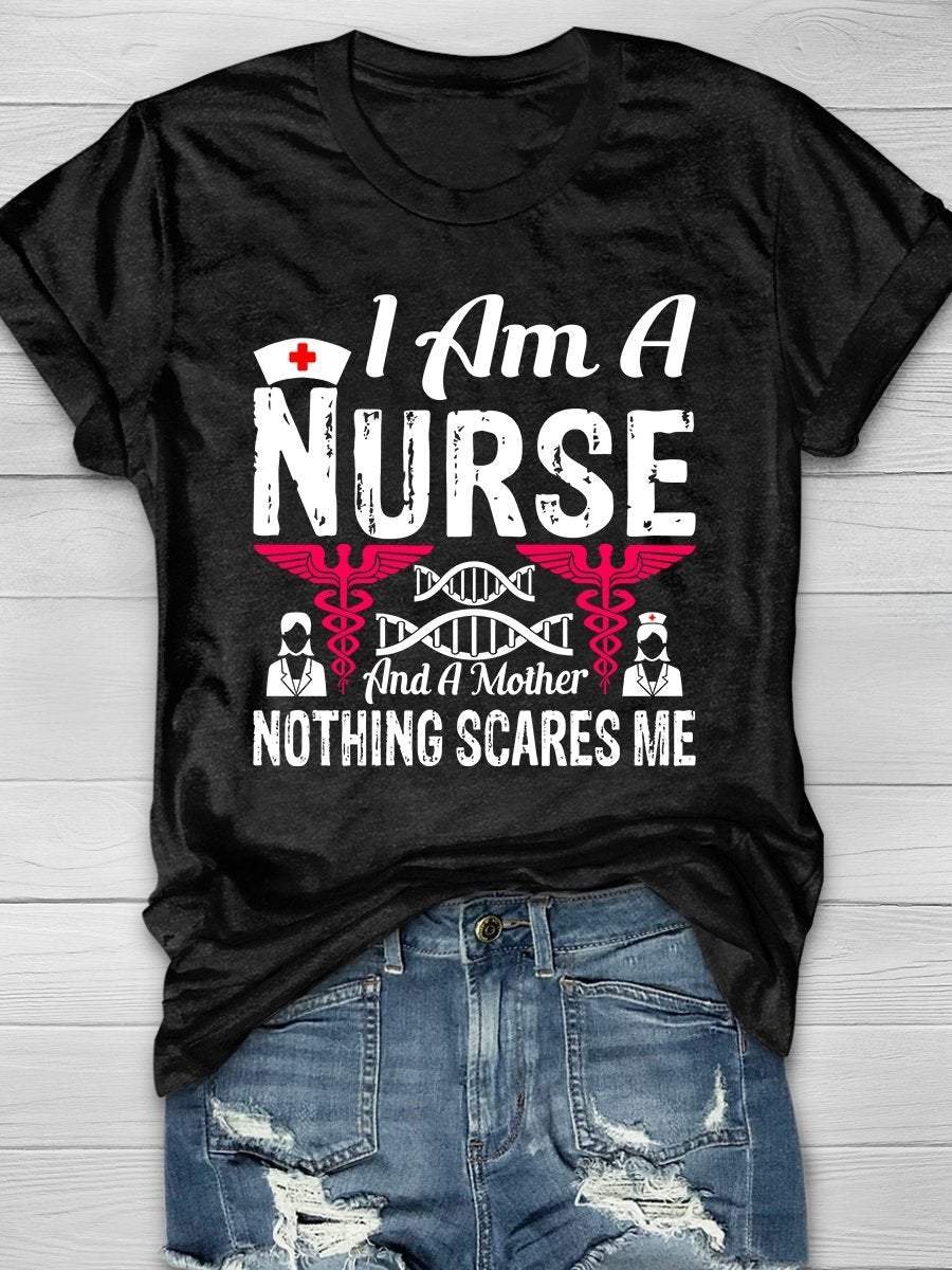 I Am A Nurse And A Mother Print Short Sleeve T-shirt