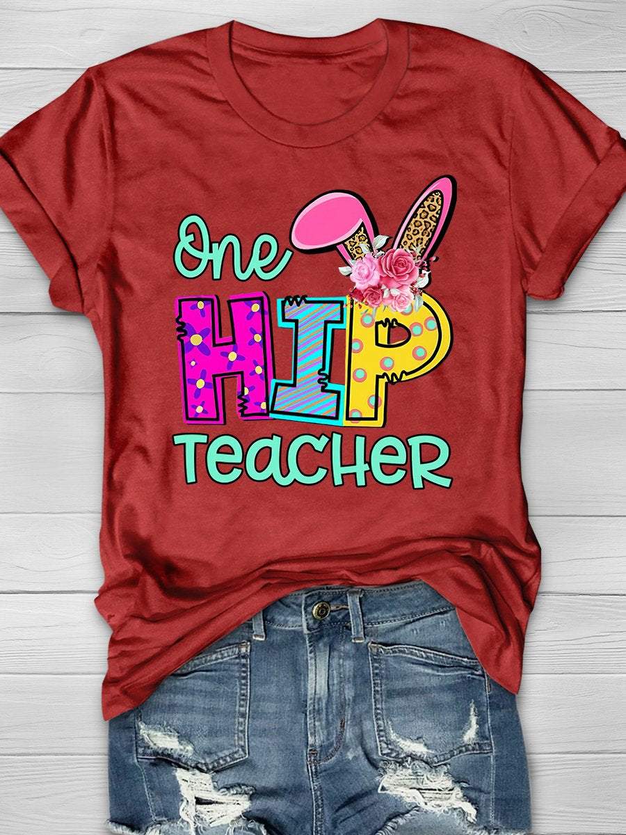 One Hip Teacher Print Graphic T-shirts