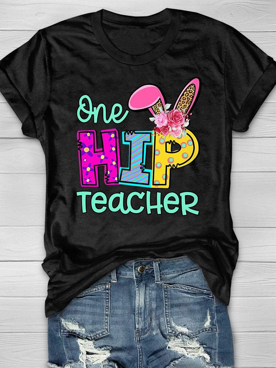 One Hip Teacher Print Graphic T-shirts