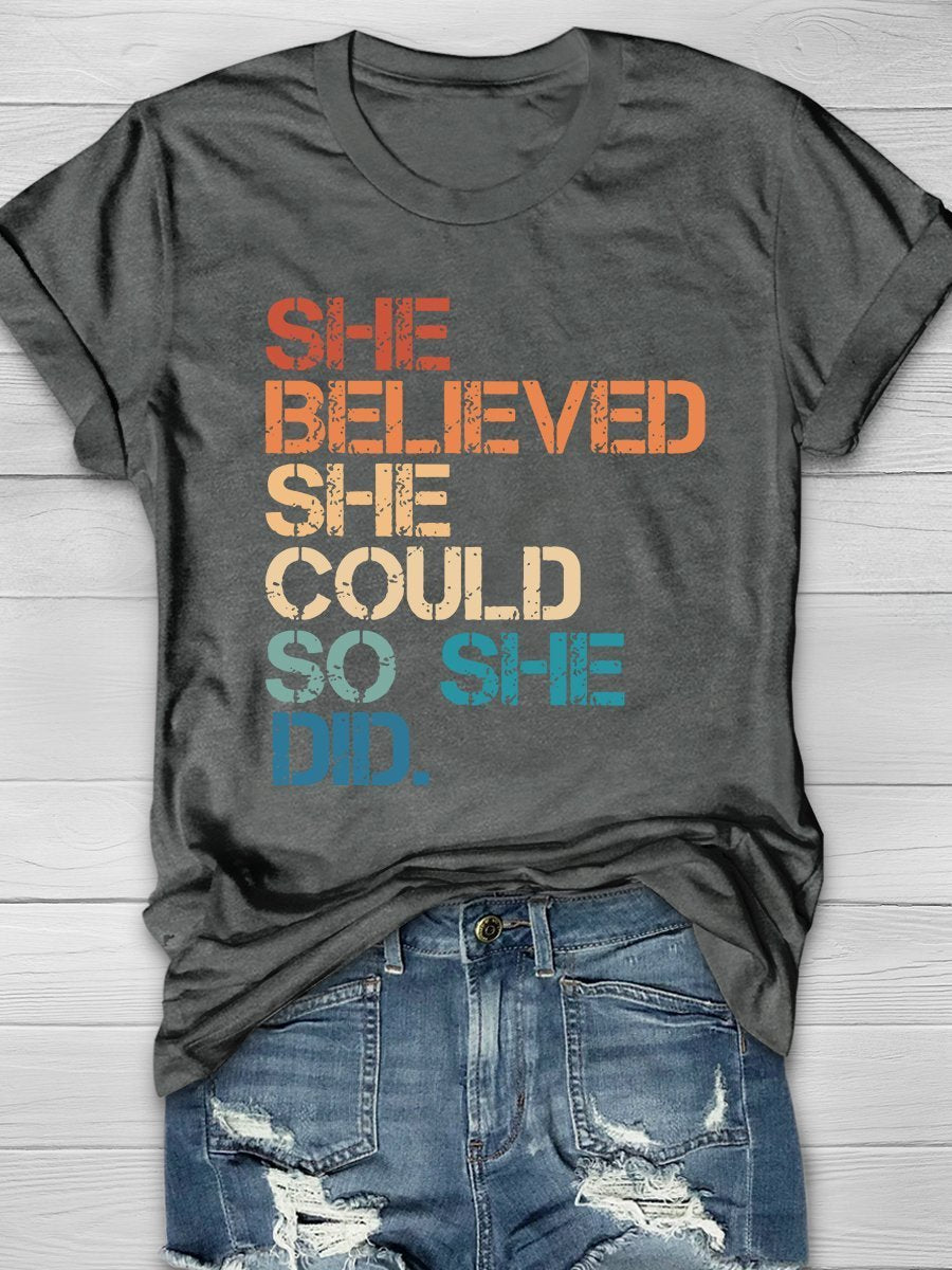 She Believed She Could She Did Print Short Sleeve T-shirt