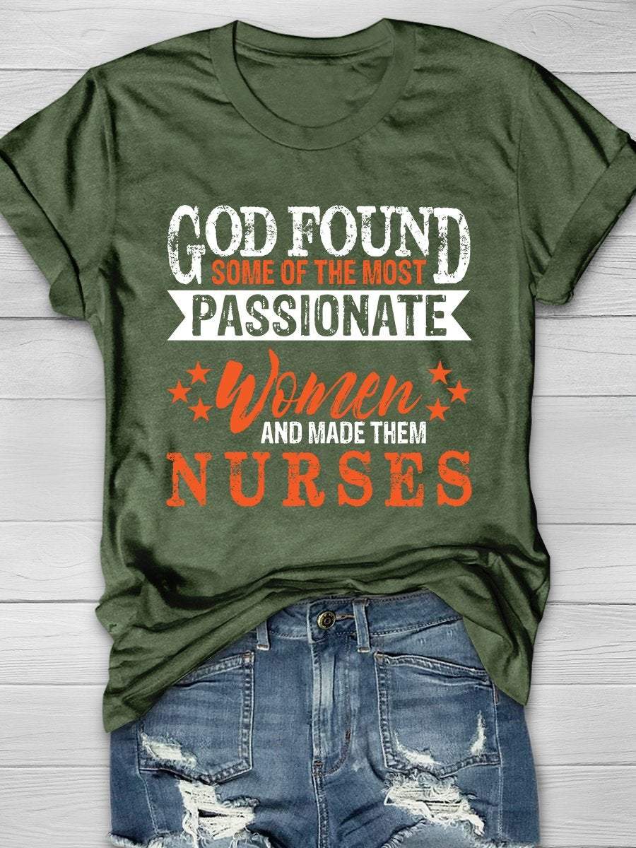 God Found Some Of The Most Passionate Women Print Short Sleeve T-shirt