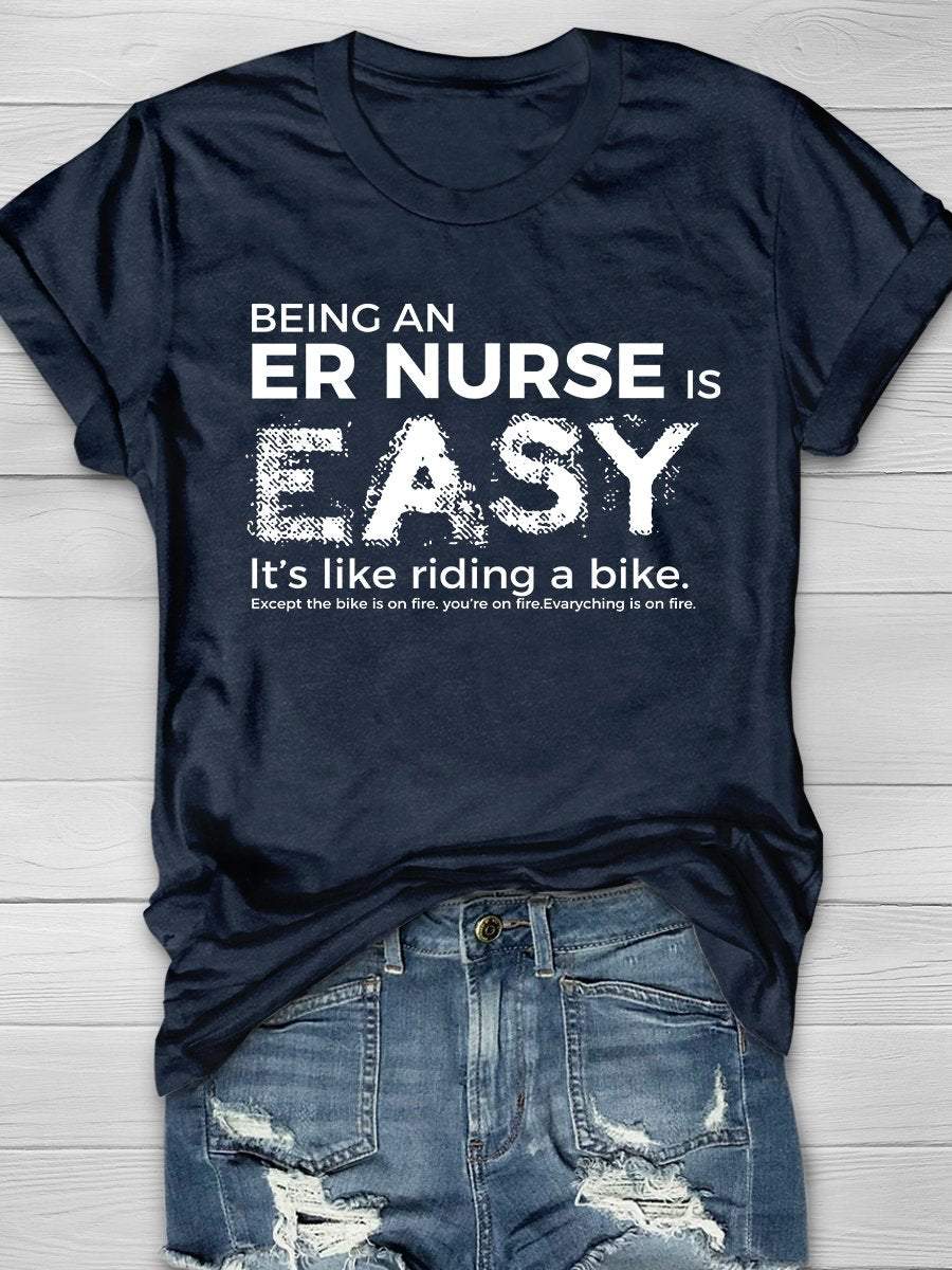 Being An Er Nurse Print Short Sleeve T-shirt