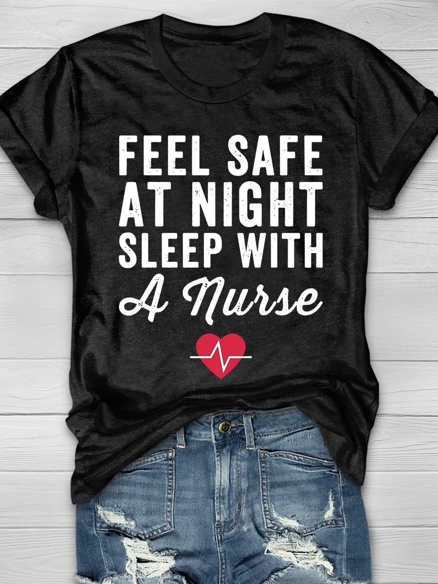 Feel Safe At Night Sleep With A Nurse Print Short Sleeve T-shirt