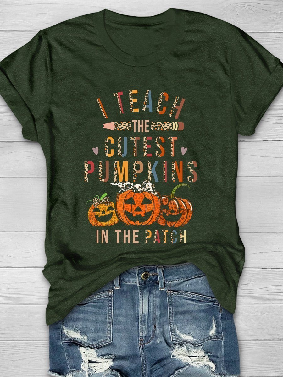 I Teach The Cutest Pumpkins Print Graphic T-shirts
