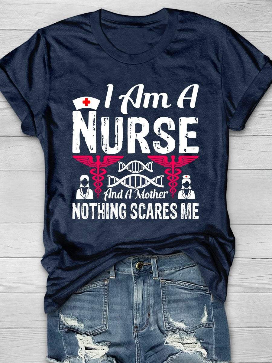 I Am A Nurse And A Mother Print Short Sleeve T-shirt