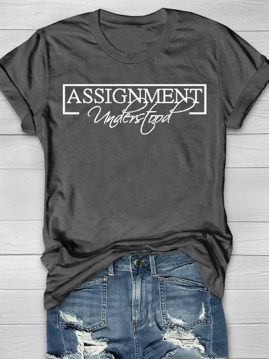Assignment Understood Funny Teacher Print Graphic T-shirts